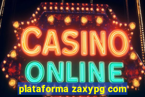 plataforma zaxypg com